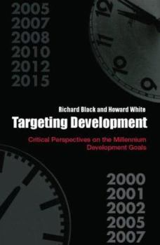 Paperback Targeting Development: Critical Perspectives on the Millennium Development Goals Book