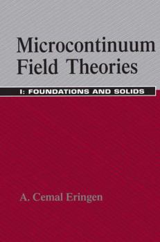 Paperback Microcontinuum Field Theories: I. Foundations and Solids Book