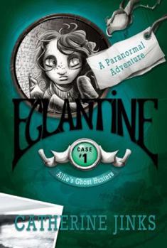 Paperback Eglantine: A Paranormal Adventure Book