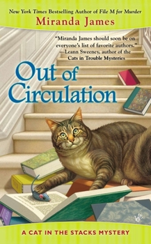 Out of Circulation - Book #4 of the Cat in the Stacks