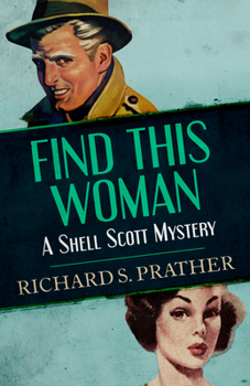 Find This Woman - Book #4 of the Shell Scott