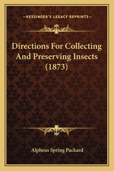 Paperback Directions For Collecting And Preserving Insects (1873) Book