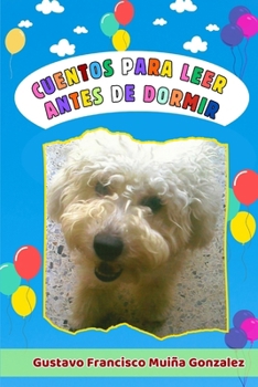 Paperback Cuentos para leer antes de ir a Dormir [Spanish] Book