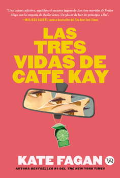 Paperback Las Tres Vidas de Cate Kay [Spanish] Book