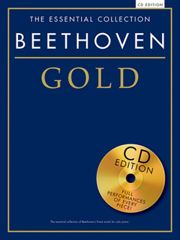 Paperback The Essential Collection: Beethoven Gold [With CD (Audio)] Book