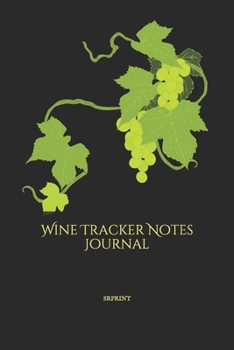 Wine Tracker Notes Journal