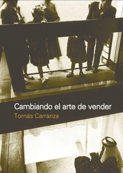 Paperback Cambiando el arte de vender [Spanish] Book