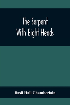 Paperback The Serpent With Eight Heads Book