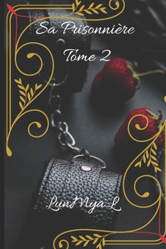 Paperback Sa Prisonnière Tome 2 [French] Book