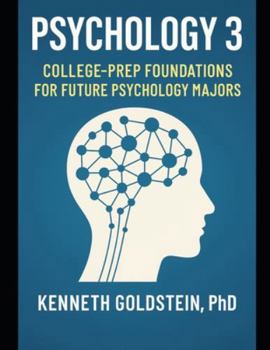Paperback Psychology 3: College-Prep Foundations for Future Psychology Majors Book