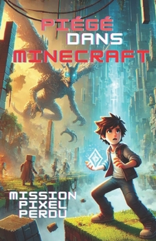 Paperback Mission Pixel Perdu: Une aventure Minecraft [French] Book