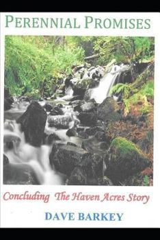 Paperback Perennial Promises: The Haven Acres Trilogy Book