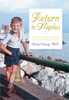 Hardcover Return to Naples: My Italian Bar Mitzvah and Other Discoveries Book