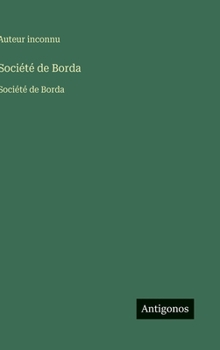 Société de Borda: Société de Borda (French Edition)