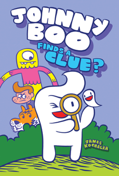 Hardcover Johnny Boo Finds a Clue (Johnny Boo Book 11) Book