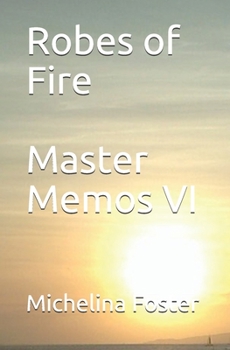 Paperback Master Memos VI: Robes of Fire Book