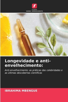 Paperback Longevidade e anti-envelhecimento [Portuguese] Book