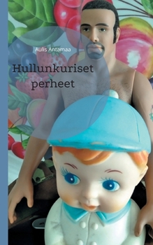 Paperback Hullunkuriset perheet [Finnish] Book