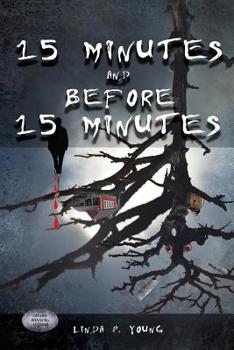 Paperback 15 Minutes and Before 15 Minutes Book