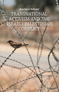 Paperback Transnational Activism and the Israeli-Palestinian Conflict Book