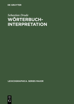 Hardcover Wörterbuchinterpretation: Integrative Lexikographie Am Beispiel Des Guaraní [German] Book