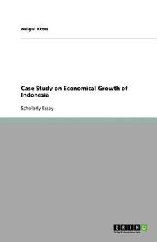 Paperback Case Study on Economical Growth of Indonesia Book