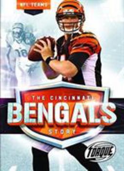 The Cincinnati Bengals Story - Book  of the NFL Teams