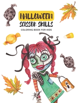 Paperback Halloween Scissor Skills Coloring Book For Kids Book