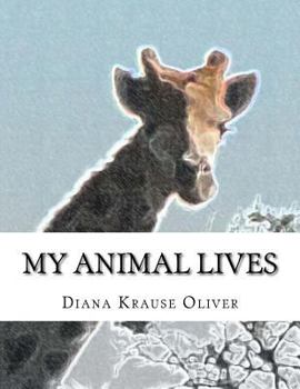 Paperback My Animal Lives Book