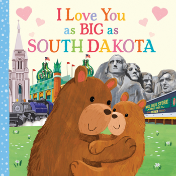 Board book I Love You as Big as South Dakota Book