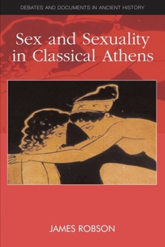 Paperback Sex and Sexuality in Classical Athens Book