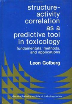 Hardcover Structure Activity Correlation as a Predictive Tool in Toxic Book
