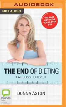 MP3 CD The End of Dieting: Fat Loss Forever Book