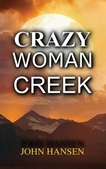 Paperback Crazy Woman Creek Book