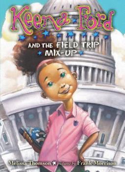 Hardcover Keena Ford and the Field Trip Mix-up Book