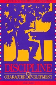 Paperback Discipline for Character Development Book