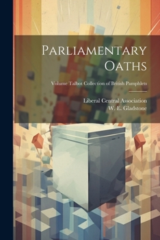 Paperback Parliamentary Oaths; Volume Talbot collection of British pamphlets Book