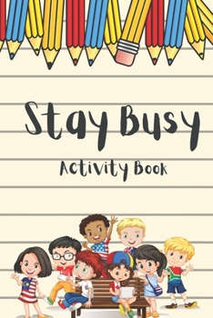 Paperback Stay Busy: Activity Book