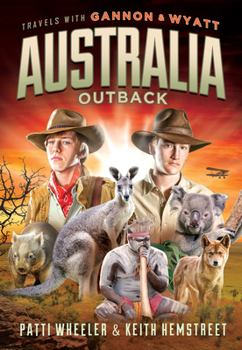 Hardcover Travels with Gannon and Wyatt: Australia Book