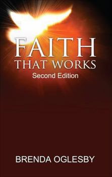 Paperback Faith That Works: Second Edition Book