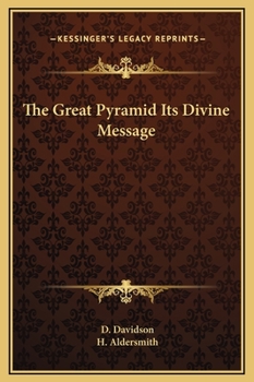 Hardcover The Great Pyramid Its Divine Message Book