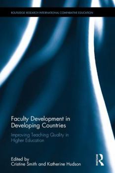 Hardcover Faculty Development in Developing Countries: Improving Teaching Quality in Higher Education Book