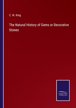 Paperback The Natural History of Gems or Decorative Stones Book