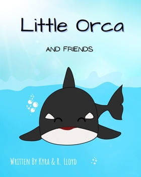Paperback Little Orca and friends: Black Orca Children Story Book Option 2 Book