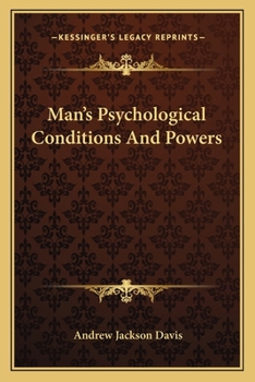 Paperback Man's Psychological Conditions And Powers Book