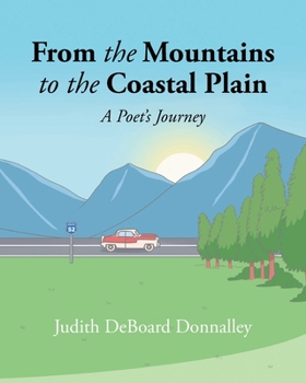 Paperback From the Mountains to the Coastal Plain: A Poet's Journey Book