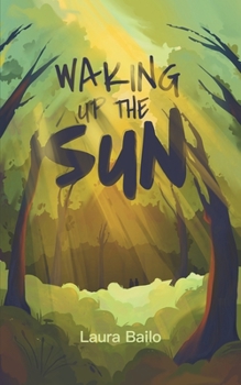 Paperback Waking Up the Sun Book