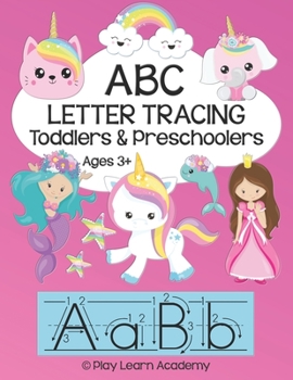 Paperback ABC Tracing for Toddlers and Preschoolers: Alphabet Letter Formation and Practice Workbook for Kids Ages 3 - 5 Upper and Lower Case Prep Book for Pre- Book