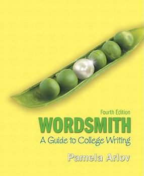 Paperback Wordsmith: A Guide to College Writing (with MyWritingLab Student Access Code Card) (4th Edition) Book