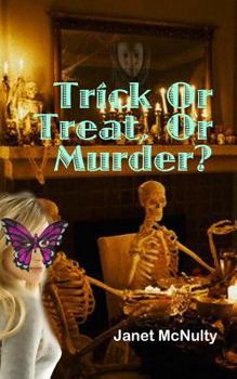 Trick Or Treat, Or Murder? - Book #8 of the Mellow Summers